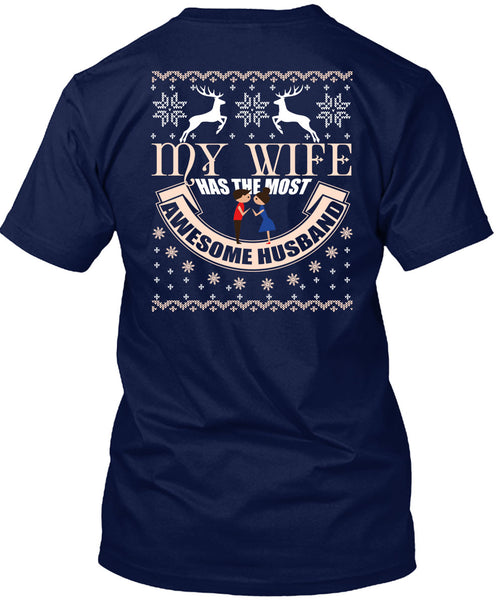 My Wife Has The Most Awesome Husband T Shirt, This Girl Loves Christmas T Shirt