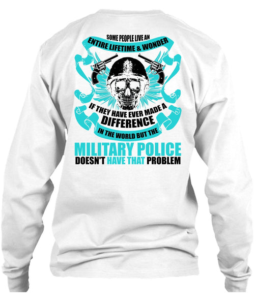 Military Police Doesn't Have That Problem T Shirt, I Love Police T Shirt