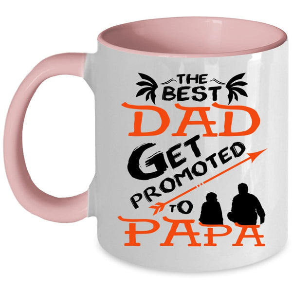 Awesome Dad Coffee Mug, The Best Dad Get Promoted To Papa Accent Mug