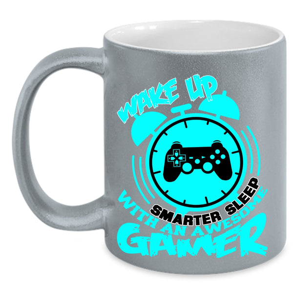 With An Awesome Gamer Coffee Mug, Wake Up Smarter Sleep Accent Mug