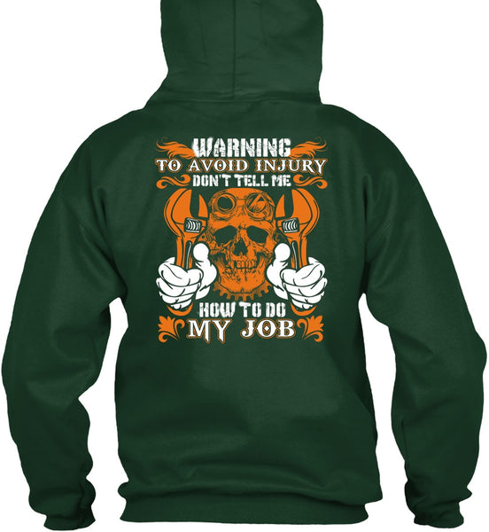 Don't Tell Me How To Do My Job T Shirt, Being A Mechanic T Shirt
