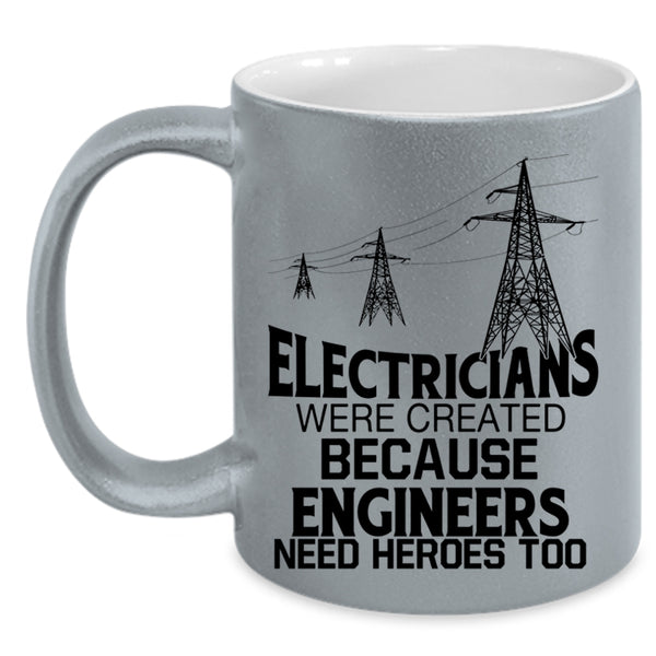 Funny Gift For Electrician Coffee Mug, Electricians Accent Mug
