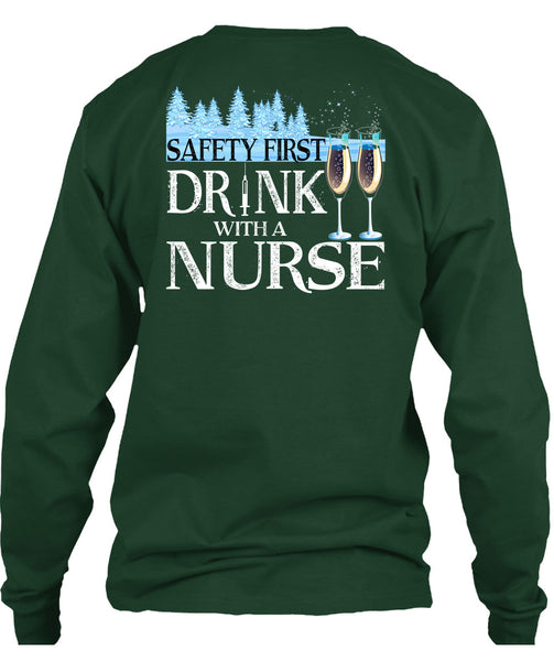 Safety First Drink With A Nurse T Shirt, I Love Christmas T Shirt