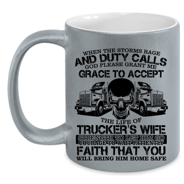 Cool Gift For Trucker's Wife Coffee Mug, Trucker's Wife Accent Mug
