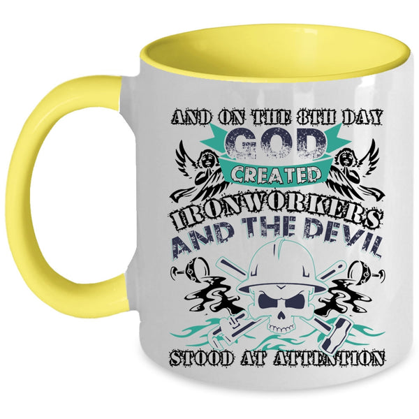 Cute Ironworker Coffee Mug, On The 8th Day God Created Ironworkers Accent Mug