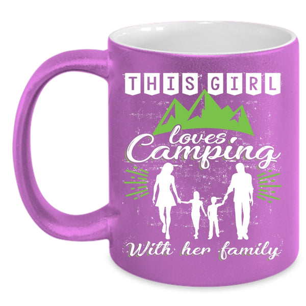 This Girl Loves Camping With Her Family Coffee Mug, Cute Mom Coffee Cup