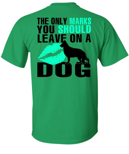 You Should Leave On A Dog T Shirt, I Love My Dog T Shirt