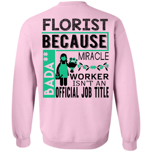 Being A Florist T Shirt, Sleep With An Awesome Florist Sweatshirt