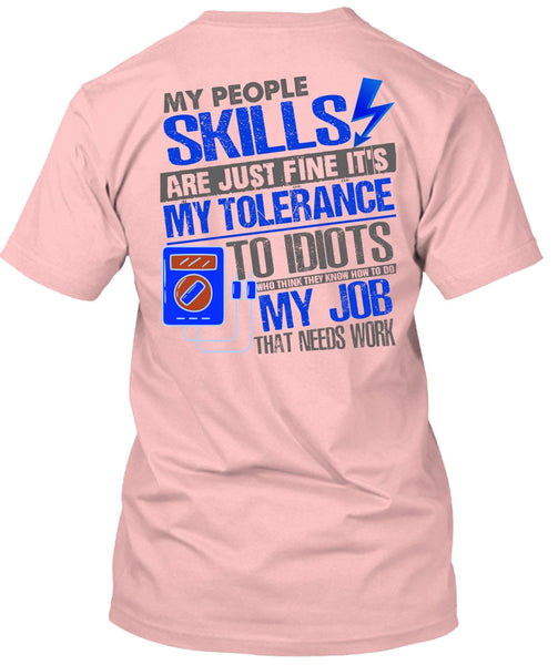 My People Skills Are Just Fine T Shirt, I Love Electrician T Shirt
