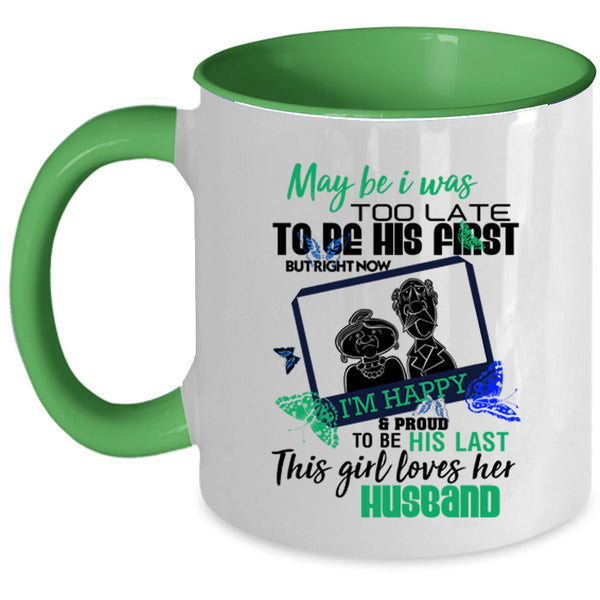 Cute Gift For Wedding Coffee Mug, This Girl Loves Her Husband Accent Mug