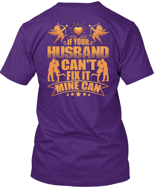 If Your Husband Can't Fix It T Shirt, Being A Husband T Shirt