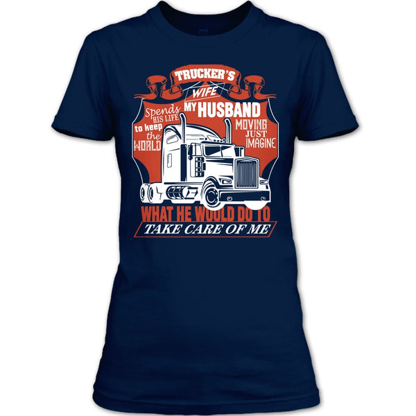 Trucker's Wife T Shirt, Trucker My Husband T Shirt