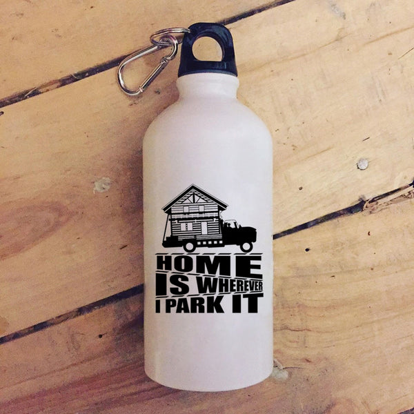Home Is Whereever I Park It 20 oz Stainless Steel Bottle,I Love My Home Outdoor Sports Water Bottle