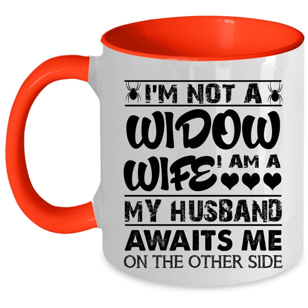 My Husband Coffee Mug, I Am A Wife Accent Mug