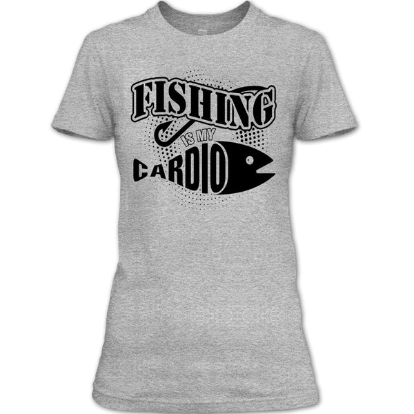 Fishing Is My Cardio T Shirt, Funny Fishing T Shirt