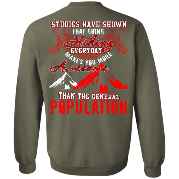 I Love Hiking T Shirt, General Population Sweatshirt