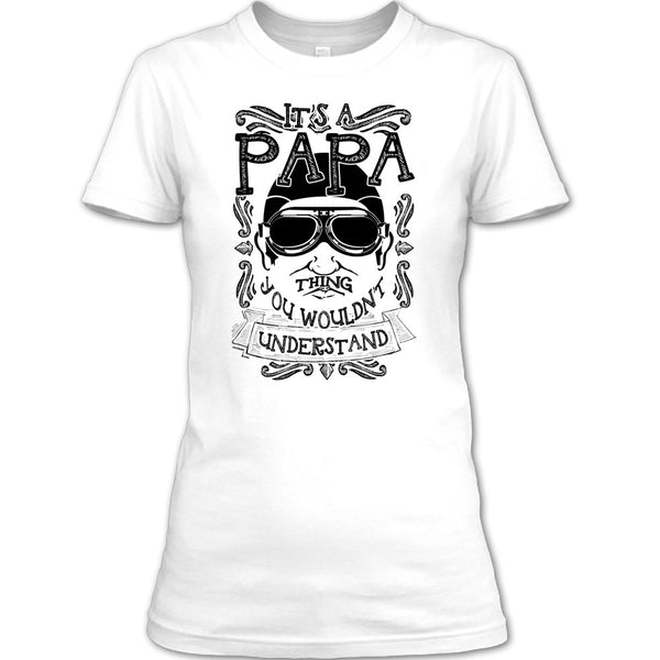 It's A Papa Thing T Shirt, Coolest Papa Ever T Shirt