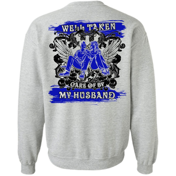 I Love Husband T Shirt, Well Taken Care Of By My Husband Sweatshirt