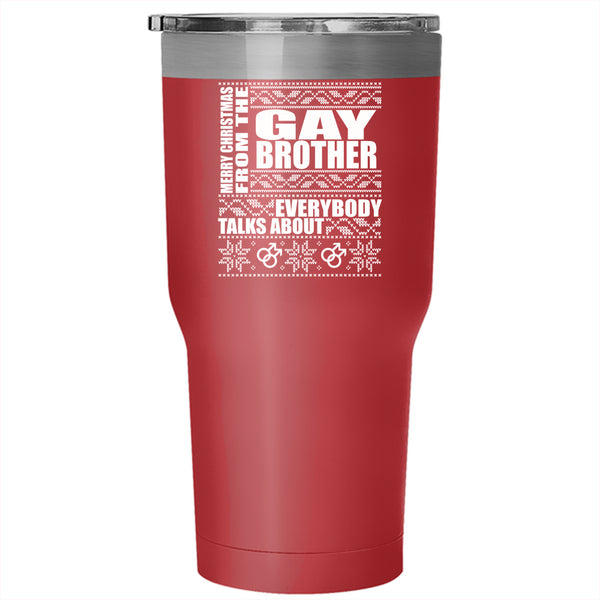 Merry Christmas From The Gay Brother Tumbler 30 oz Stainless Steel, Cute Travel Mug