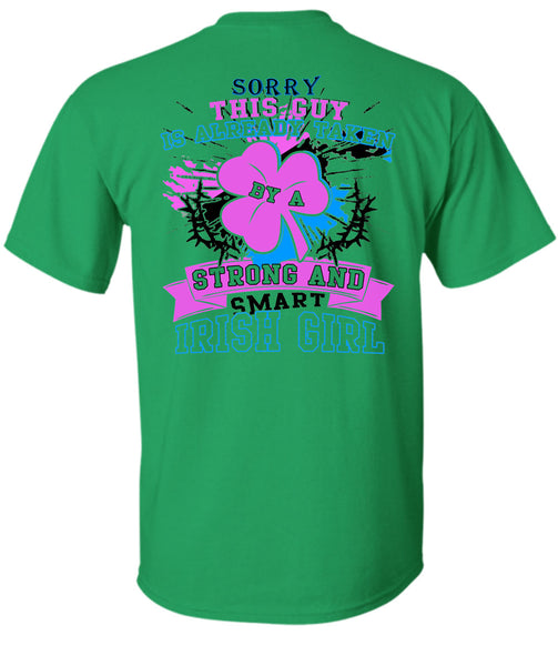 This Guy Is Already Taken By A Smart Irish Girl T Shirt, Being A Lady T Shirt