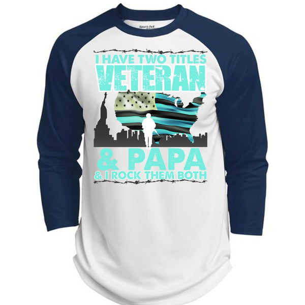I Have Two Titles Veteran And Papa T Shirt, I Love Papa T Shirt, Awesome T-Shirts  (Polyester Game Baseball Jersey)