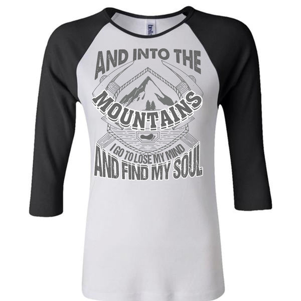 And Into The Mountains T Shirt, I Love Mountain T Shirt, Awesome T-Shirts