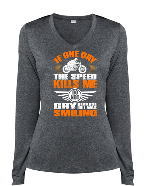 If One Day The Speed Kills Me T Shirt, I Was Smiling T Shirt, Cool Shirt (Ladies LS Heather V-Neck)
