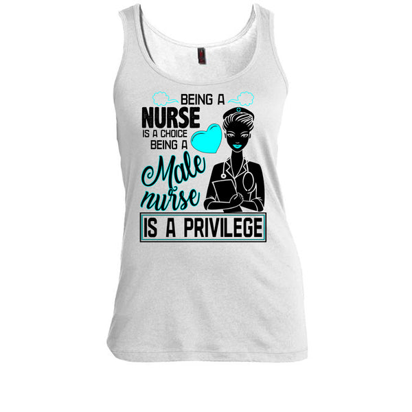 Being A Nurse Is A Choice T Shirt, Coolest Nurse T Shirt, Awesome t-shirts