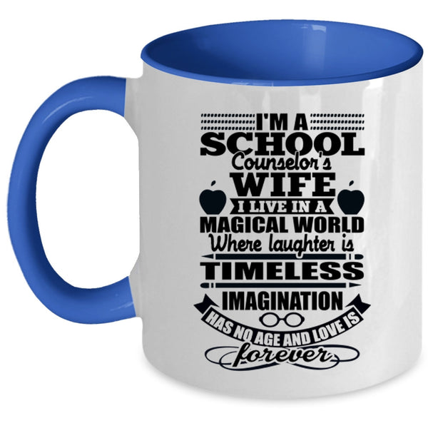 Cute School Counselor's Wife Coffee Mug, I'm A School Counselor's Wife Accent Mug