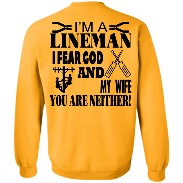 Being A Lineman T Shirt, I'm A Lineman Sweatshirt