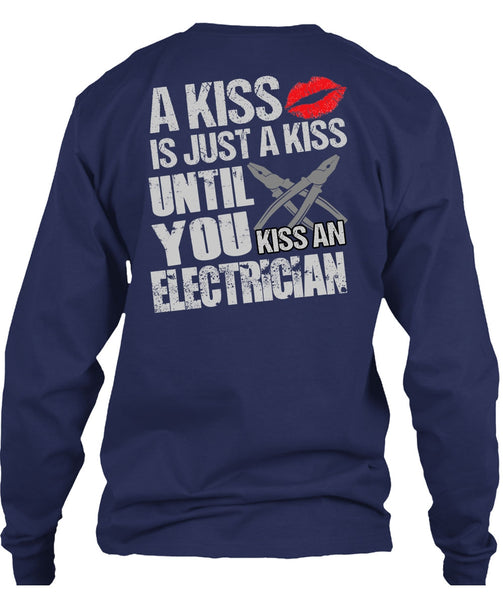 Kiss An Electrician T Shirt, I Love Electrician T Shirt