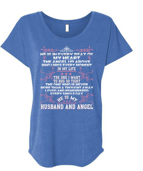 He Is My Husband And Angel T Shirt, Loved And Remembered T Shirt, Cool Shirt (Ladies' Triblend Dolman Sleeve)