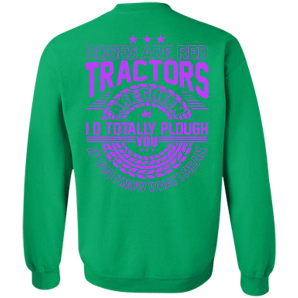 I Love Tractor T Shirt, Roses Are Red Tractors Sweatshirt