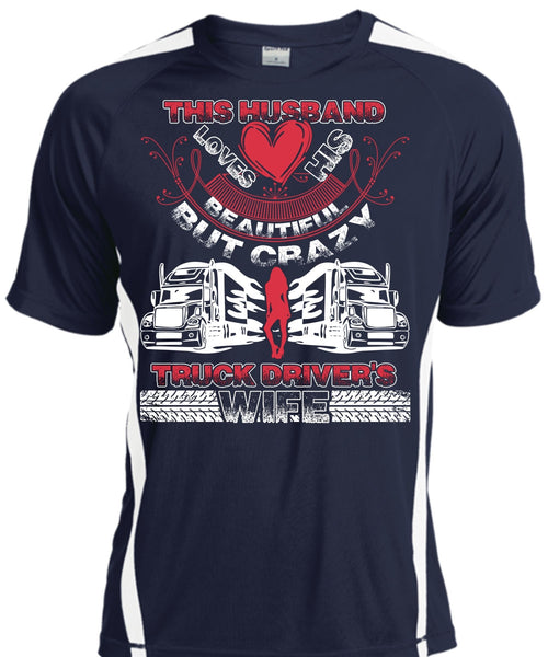 This Husband Loves His Beautiful T Shirt, Crazy Truck Driver's Wife T Shirt, Cool Shirt
