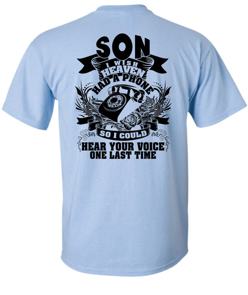 Son I Wish Heaven Had A Phone T Shirt, I Love Son T Shirt