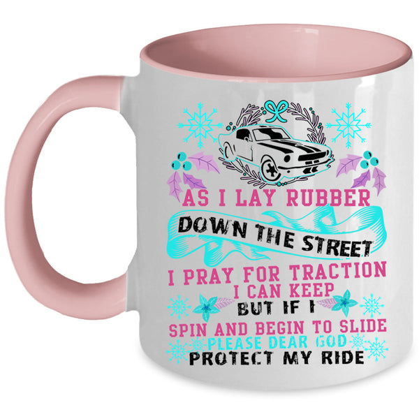 Cool Christmas Coffee Mug, I Pray For Traction I Can Keep Accent Mug
