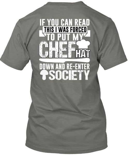 I Was Forced To Put My Chef T Shirt, Being A Chef T Shirt