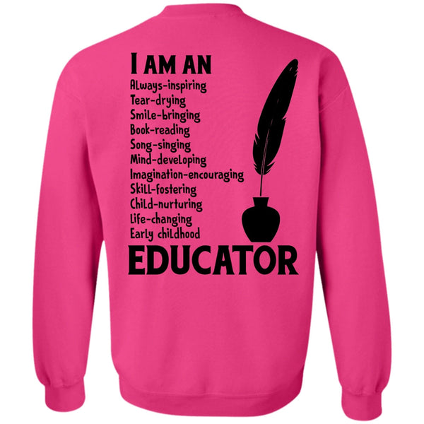 My Job T Shirt, I Am An Early Childhood Educator Sweatshirt
