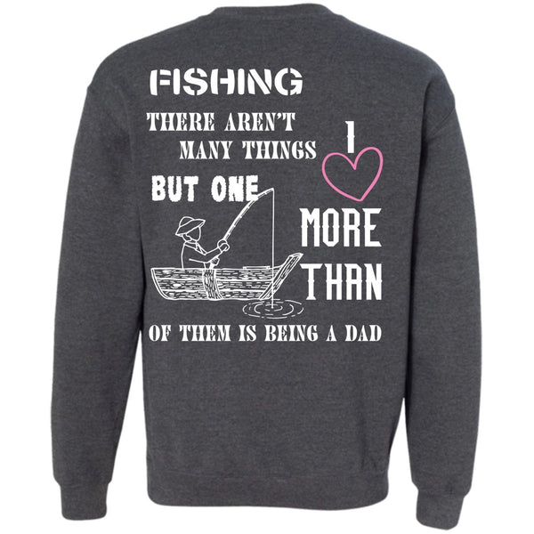 Being A Dad T Shirt, Sport Sweatshirt