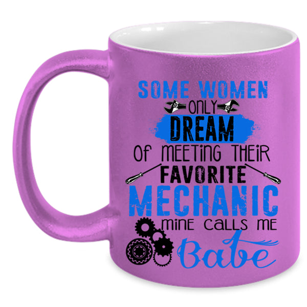 Mine Calls Me Babe Coffee Mug, Meeting Their Favorite Mechanic Accent Mug