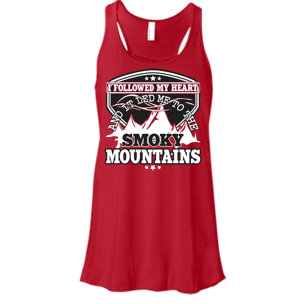 I Followed My Heary T Shirt, Led Me To The Smoky Mountains T Shirt, Cool T Shirt