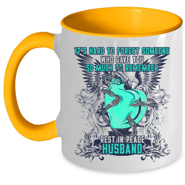 Cool Husband Coffee Mug, It's Hard To Forget Someone Accent Mug