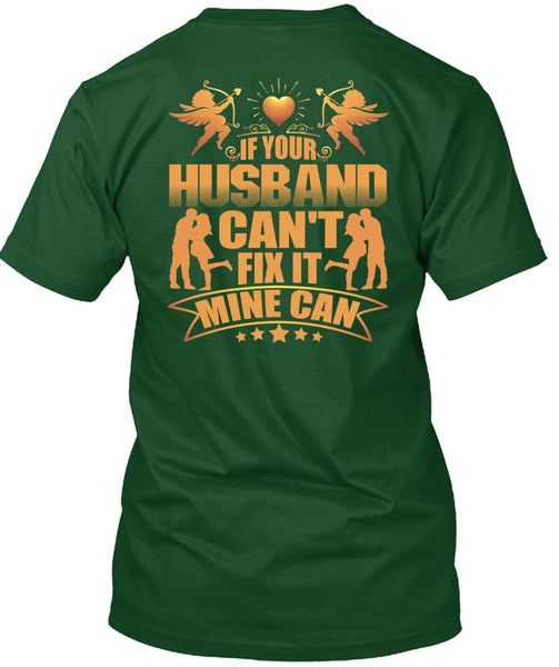 If Your Husband Can't Fix It T Shirt, Being A Husband T Shirt