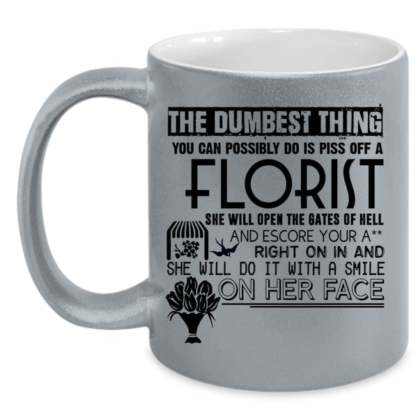 Cute Gift For Florist Coffee Mug, Florist Accent Mug