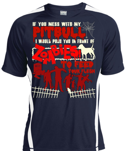 You Mess With My Pit Bull T Shirt, My Favorite T Shirt, Cool Shirt
