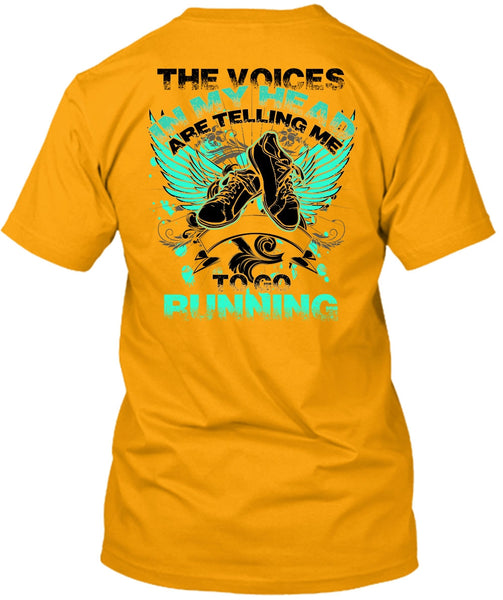 Telling Me To Go Running T Shirt, I Love Running T Shirt