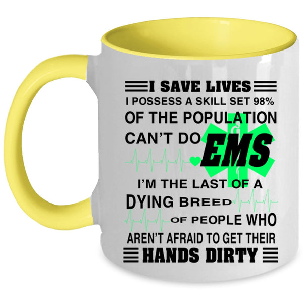 Cute Gift For Nurse Coffee Mug, I Save Lives Accent Mug