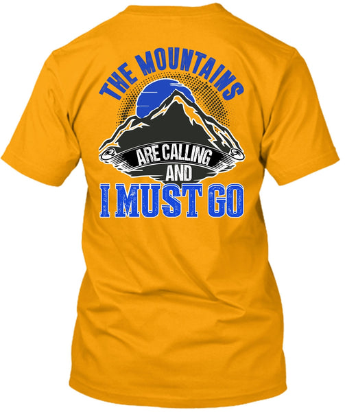 The Mountains Are Calling T Shirt, I Love Mountain T Shirt