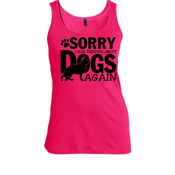 Sorry I Was Thinking About Dogs Again T Shirt, Thinking About Dogs Tank Top