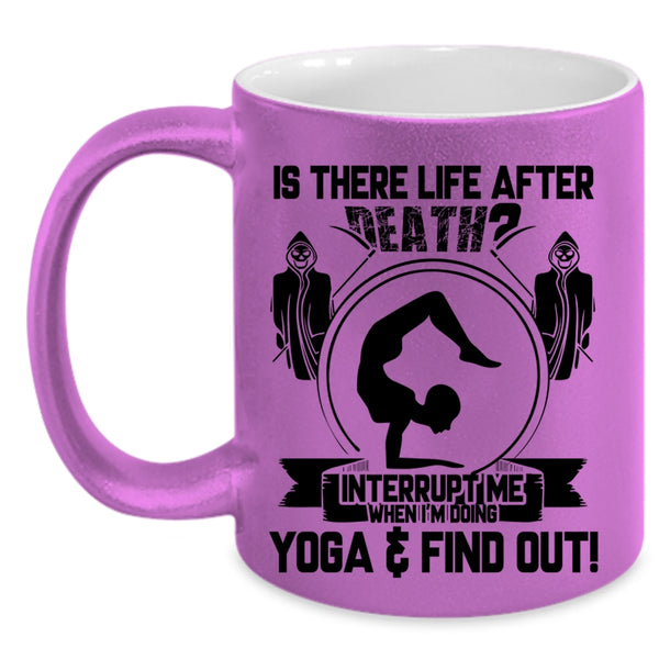 I'm Doing Yoga Coffee Mug, Don't Interrupt Me When I'm Doing Yoga Accent Mug